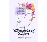 Whispers of Dawn: A Journey Through Nature and Reflection