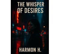 Whispers of Desire: Book 1