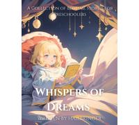 Whispers of Dreams: A Collection of Bedtime Stories for Preschoolers