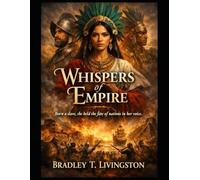 Whispers of Empire