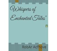 Whispers of Enchanted Tales"