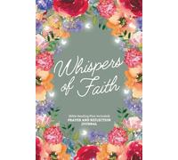 Whispers of Faith: Prayer and Reflection Journal for Women, Guided Devotional & Bible Study Journal for Christian Women