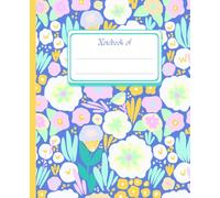 Whispers of Flowers: A Floral Composition Notebook for Notes, Journaling, and Daily Thoughts