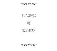 Whispers of Flowers Notebook