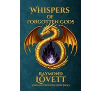 Whispers of Forgotten Gods