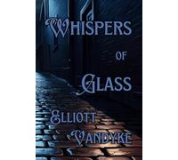 Whispers of Glass