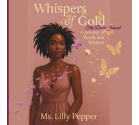 Whispers of Gold: A Journey in Words and Wisdom (234-page Flip Book Journal)