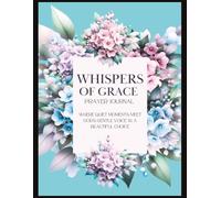 Whispers of Grace: A Prayer Journal