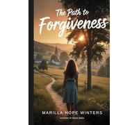 Whispers of Grace: The Path to Forgiveness
