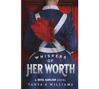 Whispers of Her Worth: A Hotel Hamilton Novel