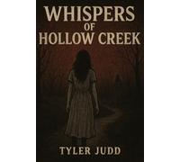 Whispers of Hollow Creek