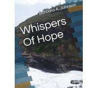 Whispers Of Hope: A Year of Strength, Growth, & Purpose
