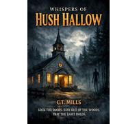 Whispers of Hush Hallow