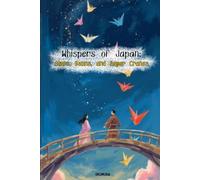Whispers of Japan: Stars, Beans, and Paper Cranes