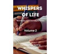 Whispers of Life: Collection of Short stories from Men writers