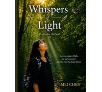 Whispers of Light: A bilingual Collection of Poetry and Reflections