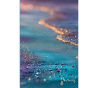 Whispers of Light: A Tranquil Escape Journal: Peaceful Writing Notebook with Magical Colors, Sparkles, and Dreamlike Atmosphere