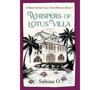 Whispers of Lotus Villa: A Gripping Cozy Mystery Set in Bangkok: 3