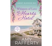 Whispers of Love at Hearts Hotel
