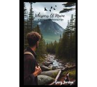 Whispers of Maine: A Journey of Self Discovery & Love