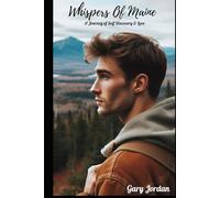 Whispers of Maine: A Journey of Self Discovery & Love