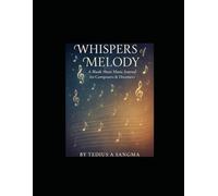 Whispers of Melody: A Blank Sheet Music Journal for Composers & Dreamers