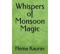 Whispers of Monsoon Magic