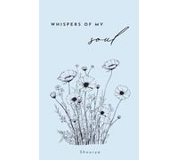 Whispers of My Soul: a book of poems