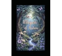 Whispers of nature
