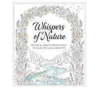 Whispers of Nature: Botanical, Forest & Water Coloring Pages for Relaxation, Stress Relief & Mindful Creativity