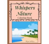 Whispers of Nature: Coloring Book