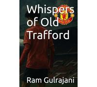 Whispers of Old Trafford
