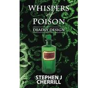 Whispers of Poison: Deadly Design