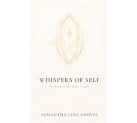 Whispers of Self: A Journey to the Inner Temple: 2