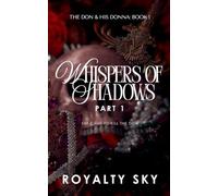 Whispers of Shadows Part 1