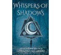 Whispers of Shadows: The Shadowborn Saga