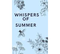Whispers of Summer: Minimalist Blank Lined Journal for Creative Writing, Notes and Daily Thoughts, Aesthetic Floral Notebook for Women and Teens