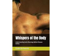Whispers of the Body: Understanding Early Warnings Before Disease Strikes