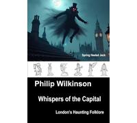 Whispers of the Capital: London's Haunting Folklore