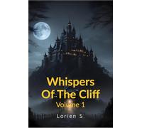 Whispers Of The Cliff: Volume 1