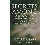 Whispers of The Damned: A Novella Series