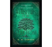 Whispers of the Elderoak: 1