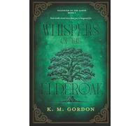 Whispers of the Elderoak: 1