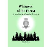 Whispers of the Forest: A Meditative Coloring Journey