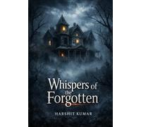 Whispers of the Forgotten