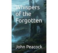 Whispers of the Forgotten