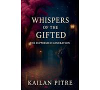 Whispers Of The Gifted