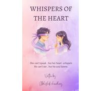 WHISPERS OF THE HEART: Discover the Magic of LOVE