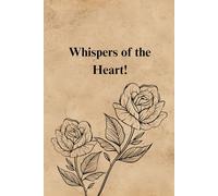 Whispers of the Heart: My Du'a Journal, A Space for Prayer and Thoughts, Silent Conversations, Duas with a Personal Touch, Du'a and Me, A Journal of ... Words of the Soul, Duas with Empty Spaces