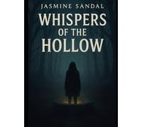 WHISPERS OF THE HOLLOW